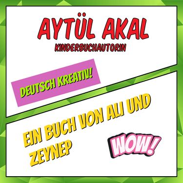 Aytül Akal: Ein Buch von Ali und Zeynep