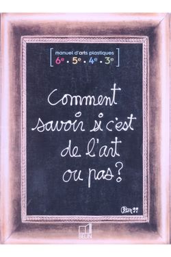 Comment savoir si c'est de l'art ou pas ?