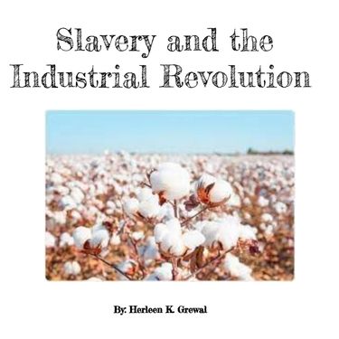 Book Creator | Slavery and the Industrial Revolution