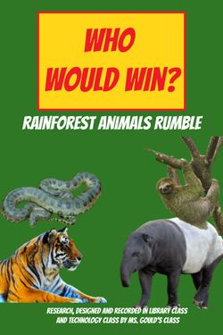 Who Would Win: Rainforest Rumble