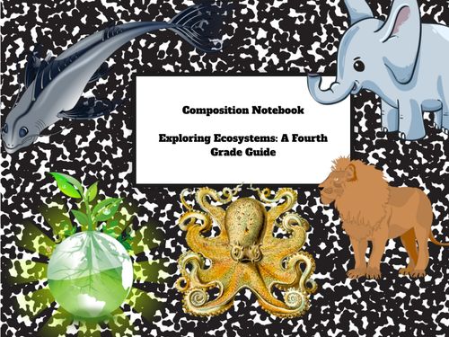 Book Creator | Exploring Ecosystems: A Fourth Grade Guide