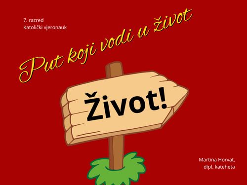 Put koji vodi u život