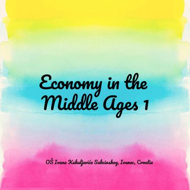 Economy in the Middle Ages 1