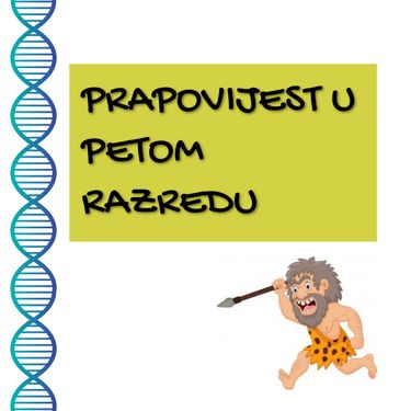 Prapovijest u 5. razredu