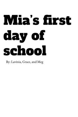Mia’s First Day Of School
