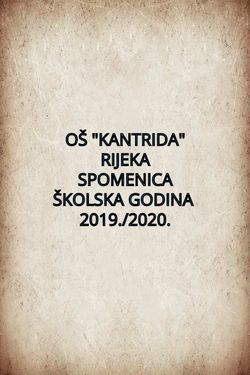 SPOMENICA OŠ KANTRIDA 2019./2020.