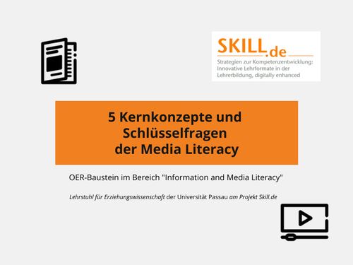 OER - 5 Kernkonzepte und Schlüsselfragen der Media Literacy