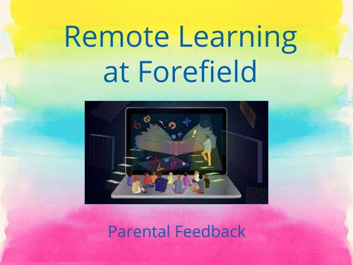 Parental Feedback on Remote Learning