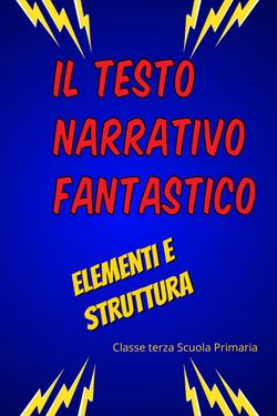 Book Creator Il Testo Narrativo Fantastico Classe Terza Scuola Primaria