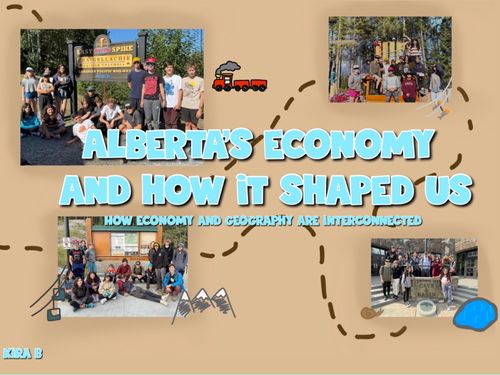 Alberta’s Economy And How It’s Shaped Us.