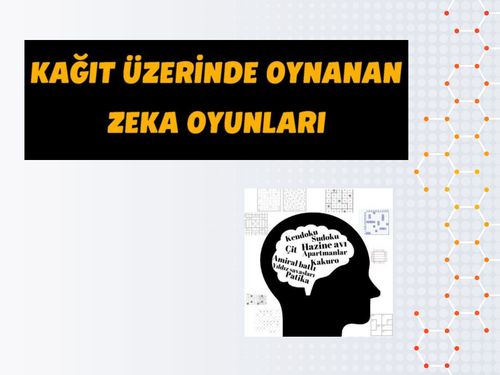 Kağıt üzerinde oynanan zeka oyunları etwinning proje sunumu