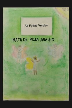 As Fadas Verdes - 3º B