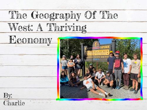 The Geography Of The West: A Thriving Economy