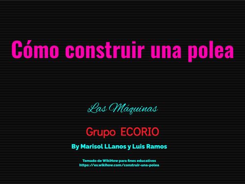 Cómo contruir una polea