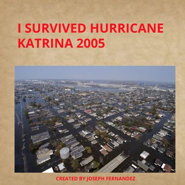 Book Creator | I SURVIVED HURRICANE KATRINA, 2005