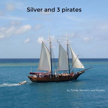 Silver and 3 pirates