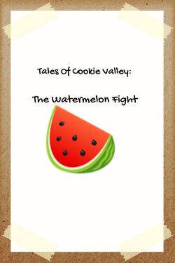 Book Creator | Tales Of Cookie Valley: The Watermelon Fight