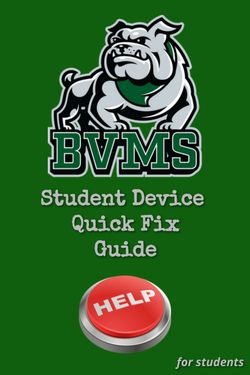 BVMS Student Device Quick Fix Guide