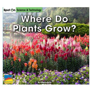 Where Do Plants Grow?