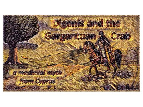 Digenis and the Gargantuan Crab