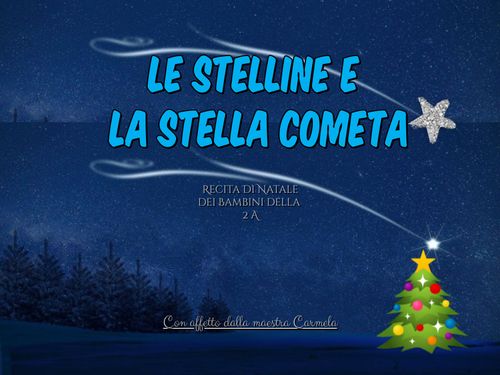 Le Stelline e la Stella Cometa