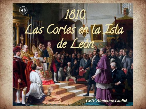 1810. Las Cortes en la Isla de León.