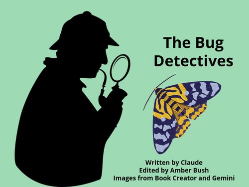 Book Creator | The Bug Detectives
