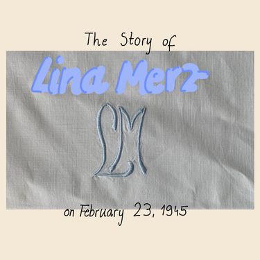 The Story Of Lina Merz