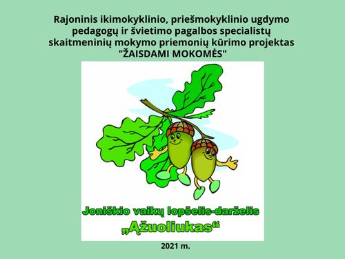 ŽAISDAMI MOKOMĖS