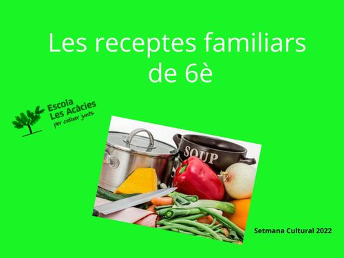 Les receptes familiars de 6è