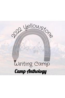 2022 Youth Summer Writing Camp Anthology