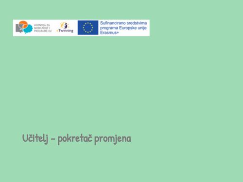 Učitelj - pokretač promjena