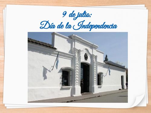 9 de Julio: Día de la Independencia