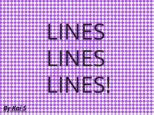 Lines lines lines
