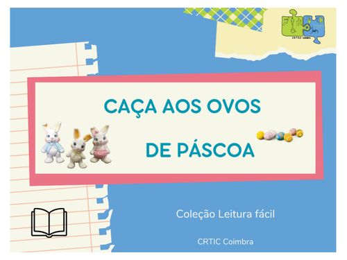 Caça ao ovos de Páscoa - Leitura fácil