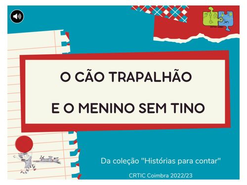 O cão trapalhão e o menino sem tino