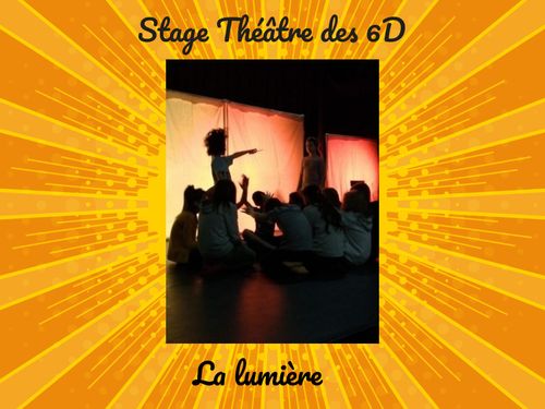 Stage théâtre des 6D