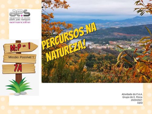 Missão Possível - Percursos na Natureza 7ºA