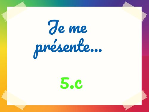 Je me prsente - 5.c