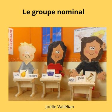 C'est quoi un groupe nominal ?