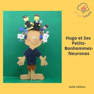 Hugo et ses Petits-Bonhommes-Neurones