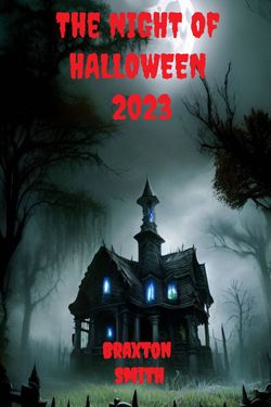 The Night of Halloween 23