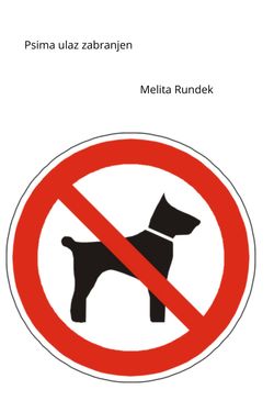 Book Creator | psima ulaz zabranjen-Melita Rundek