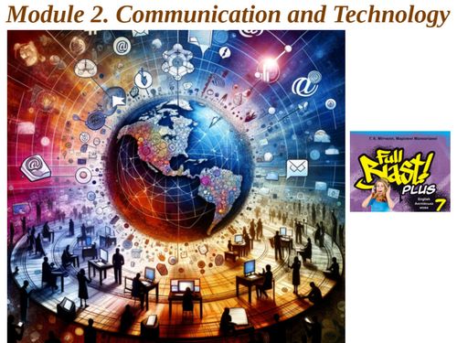 Module 2. Communication and Technology