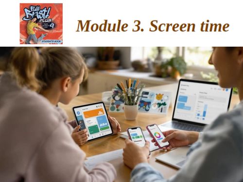Module 3. Screen time