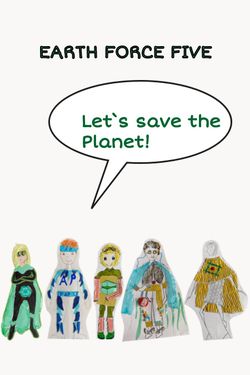 Earth Force Five - Let`s save the Planet!