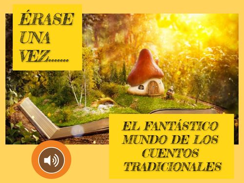 EL FANTASTICO MUNDO DE LOS CUENTOS TRADICIONALES