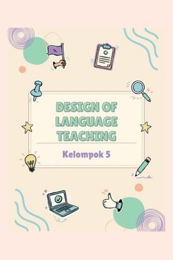Book Creator | Kelompok 5 Design Of Language Teaching