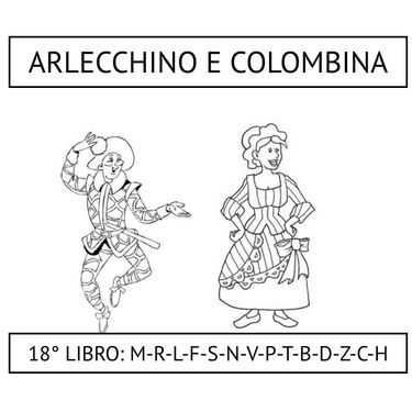 18° LIBRO: ARLECCHINO E COLOMBINA