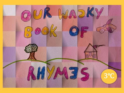 Wacky Rhymes - 3C Primary